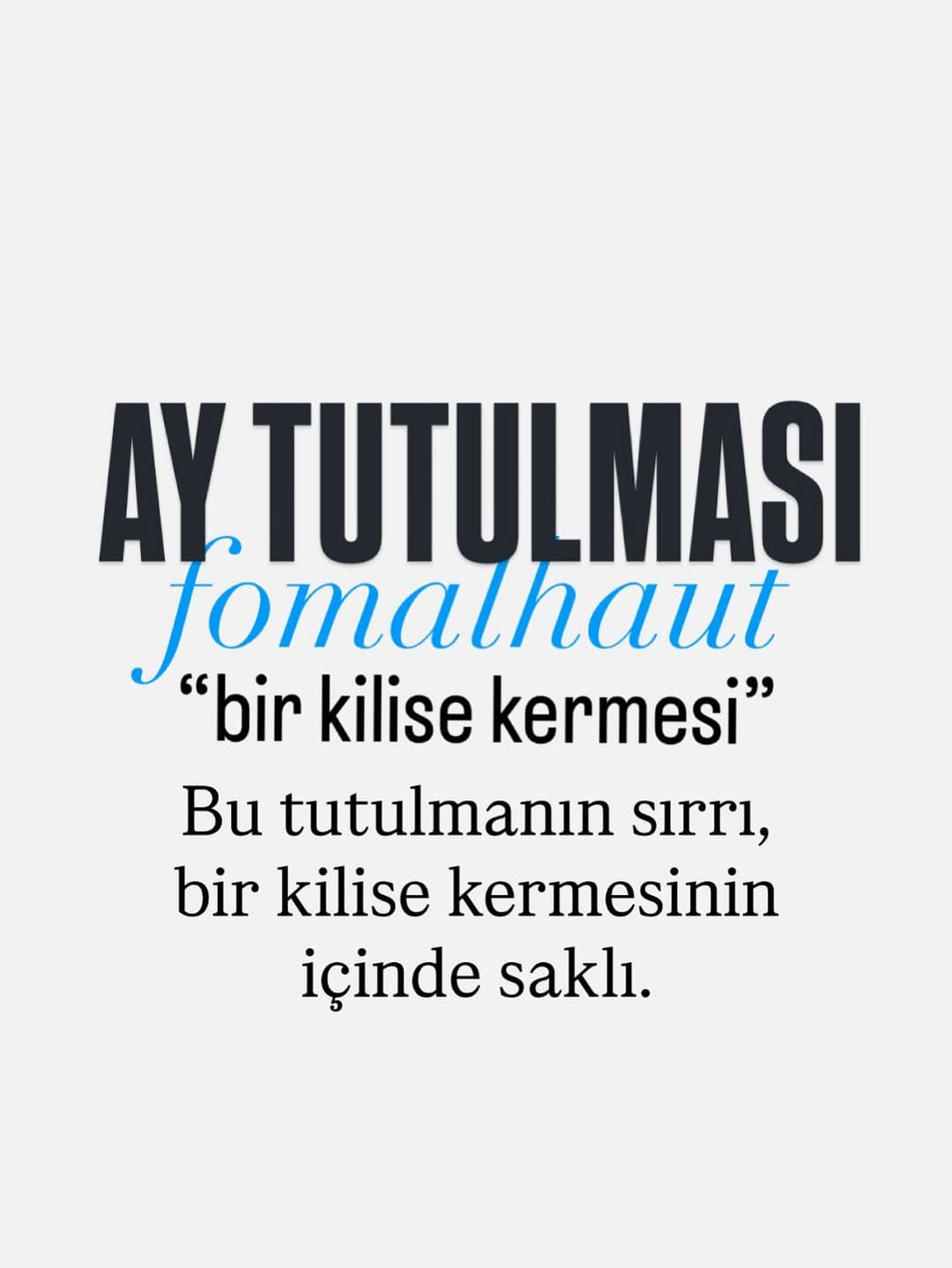 Tüm bu kaosun içindeki (kendi içindeki kermes) düzene bak. Ay tutulması kutsal o